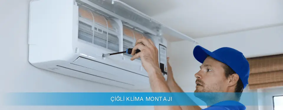 Çiğli İlçemi Profilo Klima Montajı